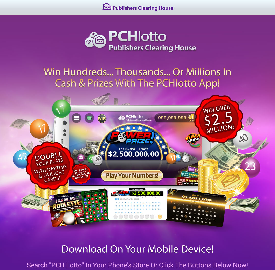 Win Hundreds... Thousands.. Or Millions in Cash & Prizes With the PCHlotto App!